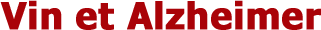 Vin et maladie d'Alzheimer