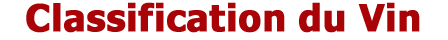 Classification du Vin