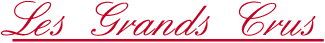 Les grands crus